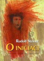 O iniciaci - Rudolf Steiner - Kliknutím na obrázek zavřete